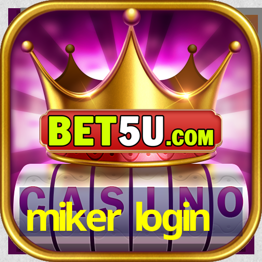 miker login